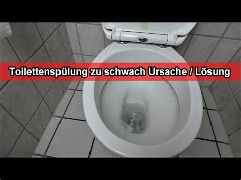 Toilettenspülung zu schwach – Was tun / Langsame WC.